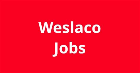 Apply to Customer Service Representative, Front Desk Agent, Appointment Generator and more. . Indeed jobs weslaco tx